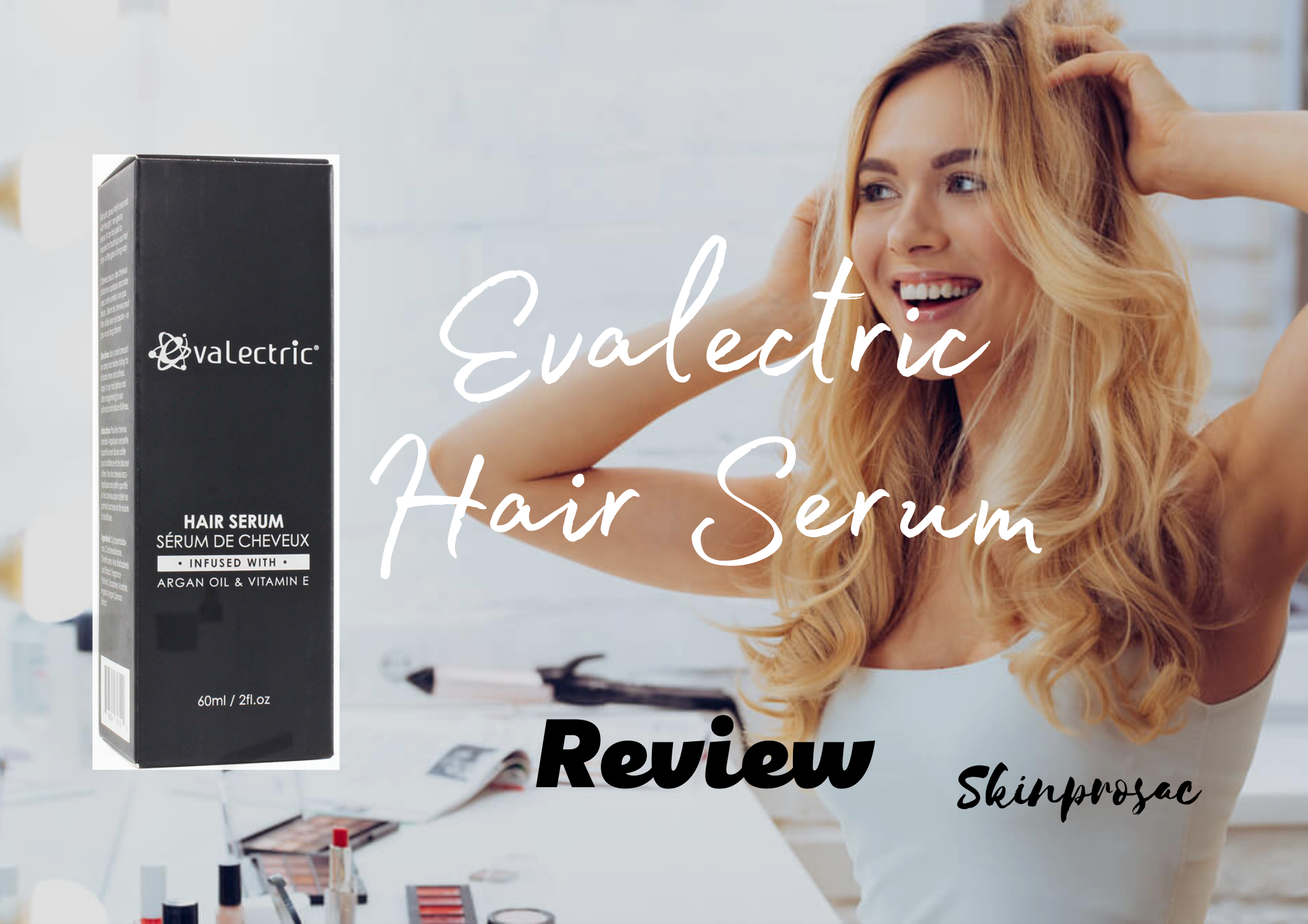 Evalectric-Hair-Serum-Reviews