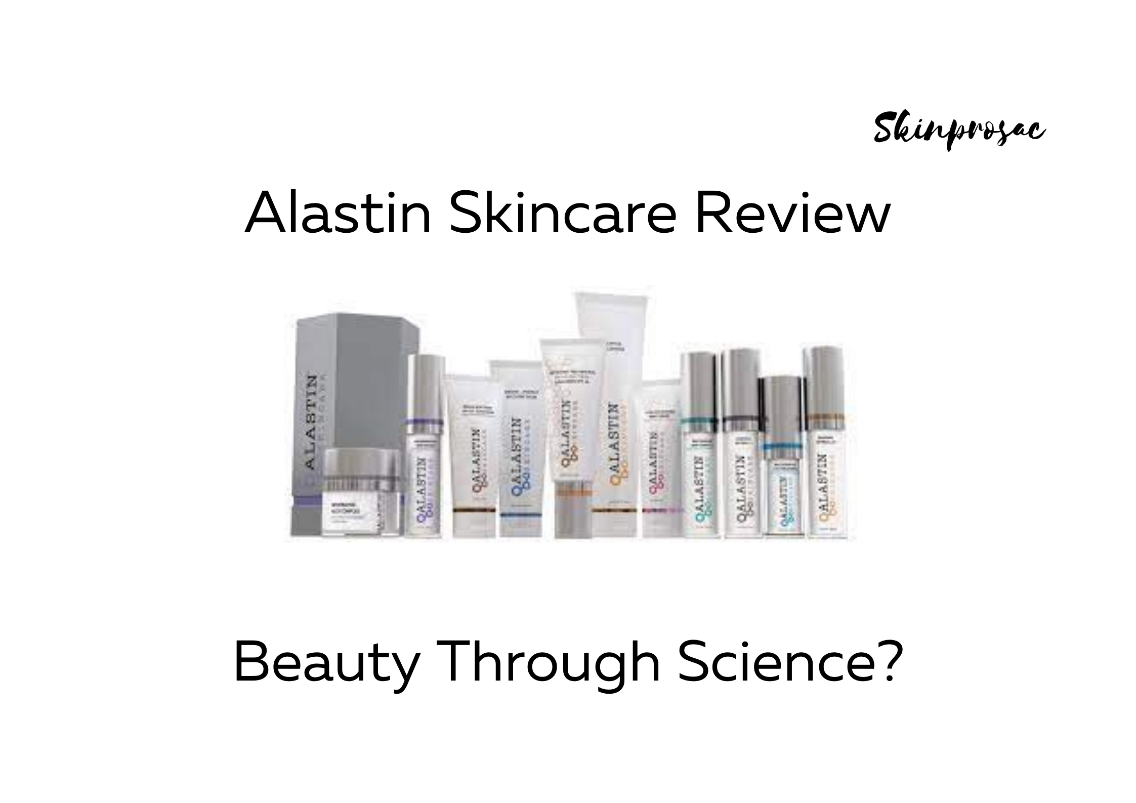 Alastin Skincare Review
