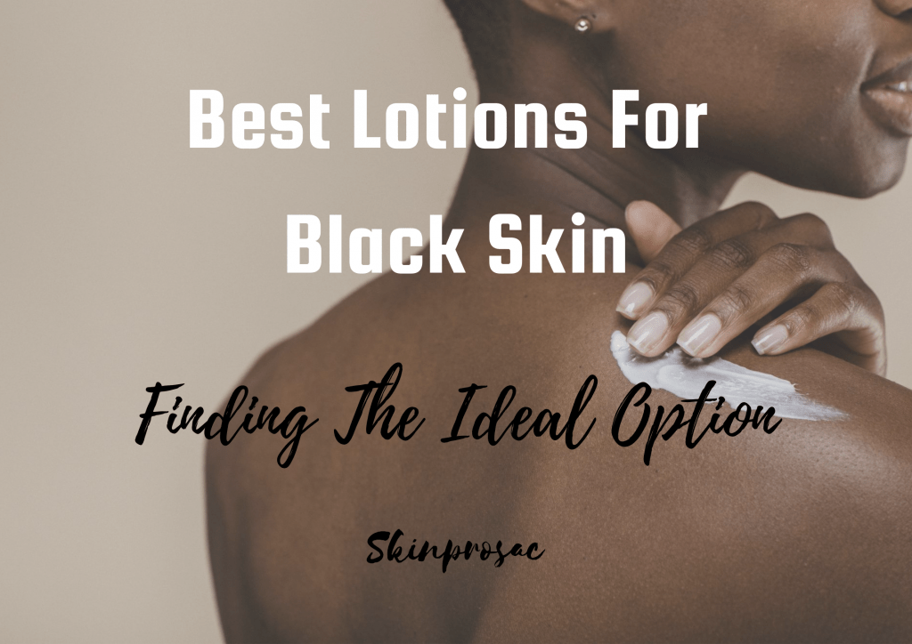 Best-Lotion-for-Black-Skin