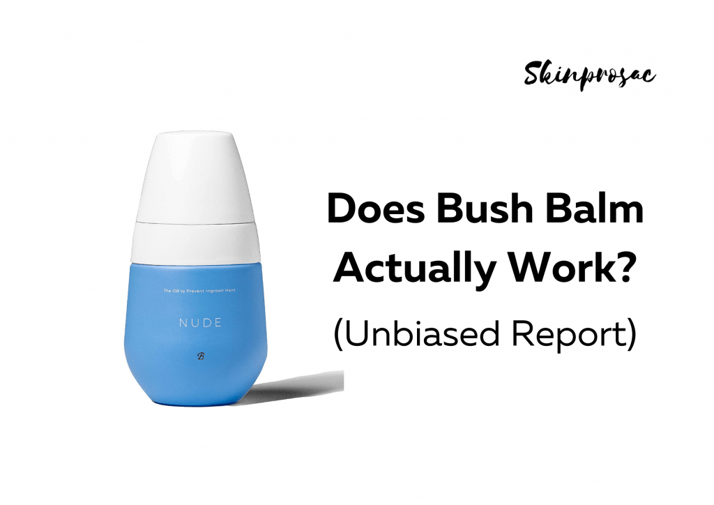 Does Bush Balm Actually Work?