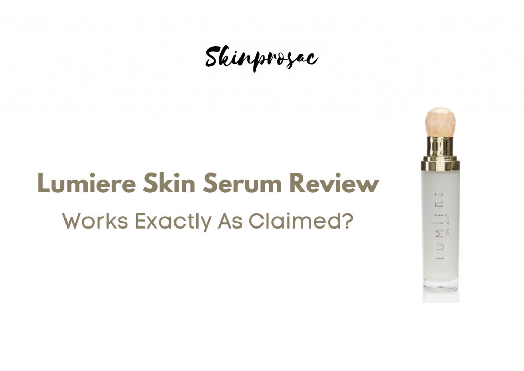 Lumiere Skin Serum Review