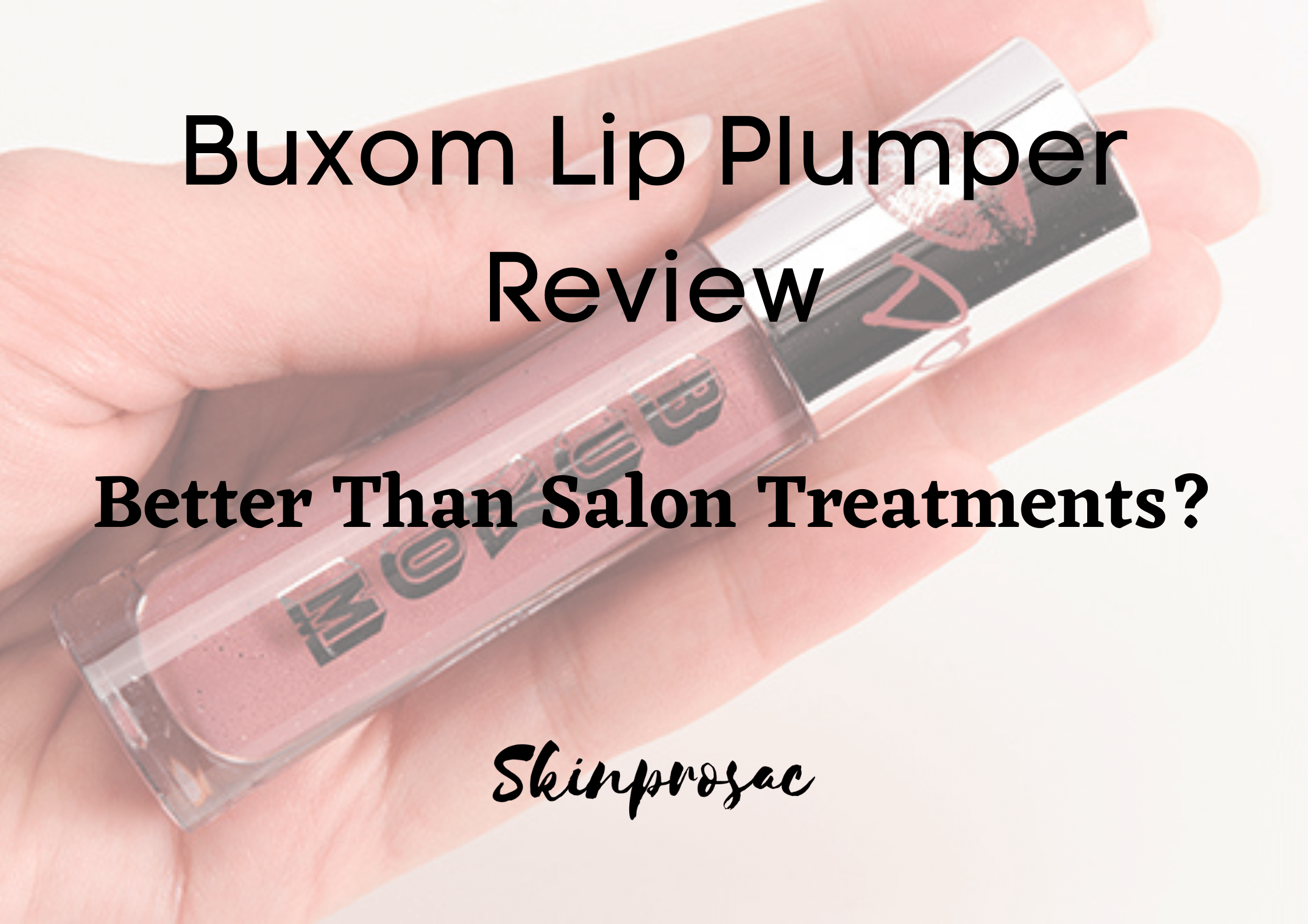 Buxom Lip Plumper Reviews
