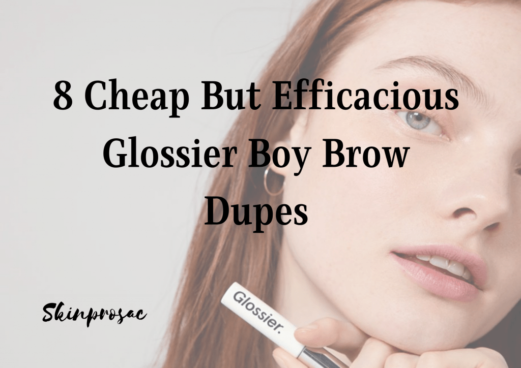 Glossier Boy Brow Dupe