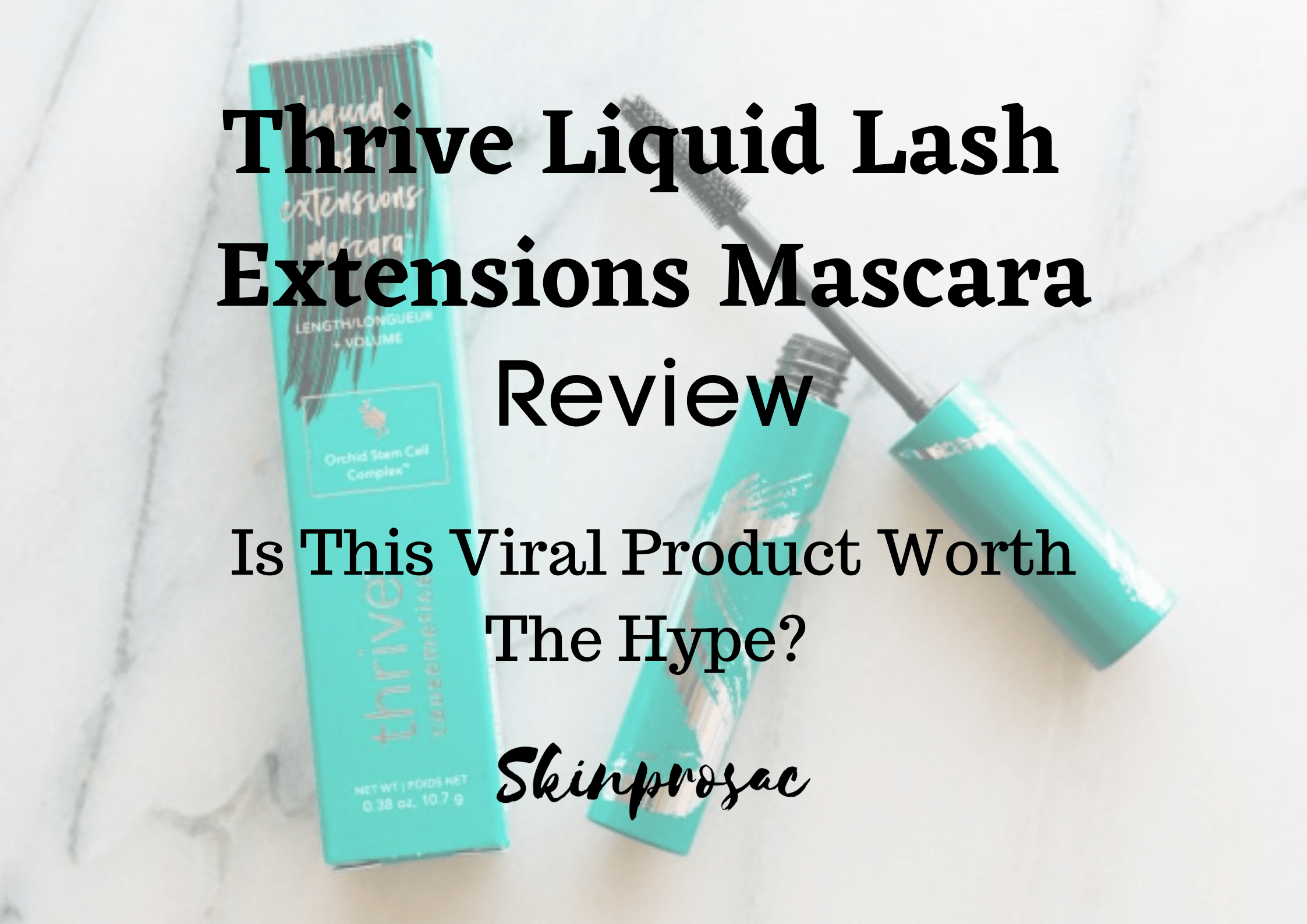 Thrive Liquid Lash Extensions Mascara Reviews