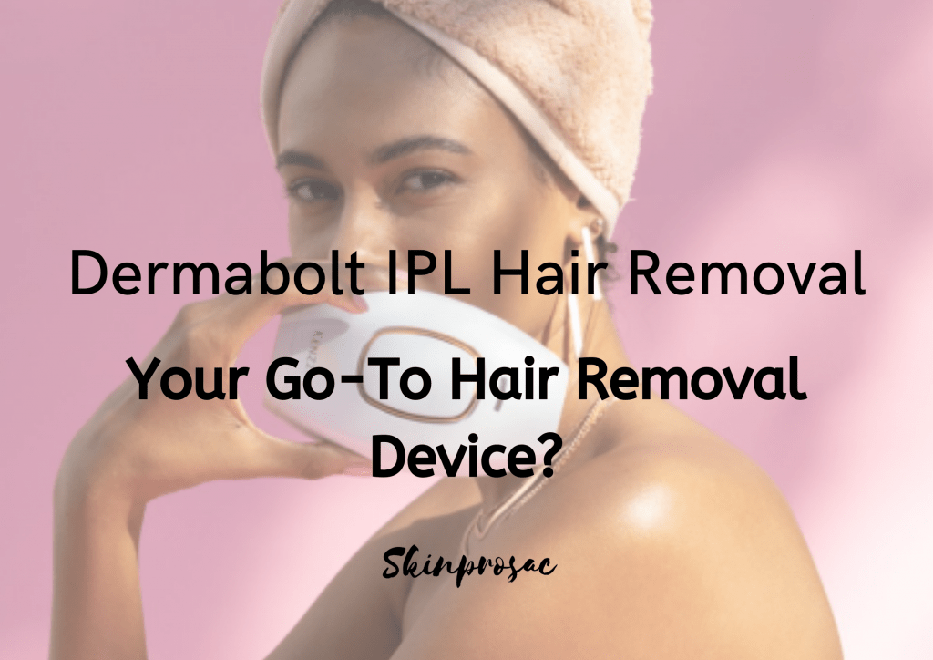 Dermabolt IPL Hair Removal 