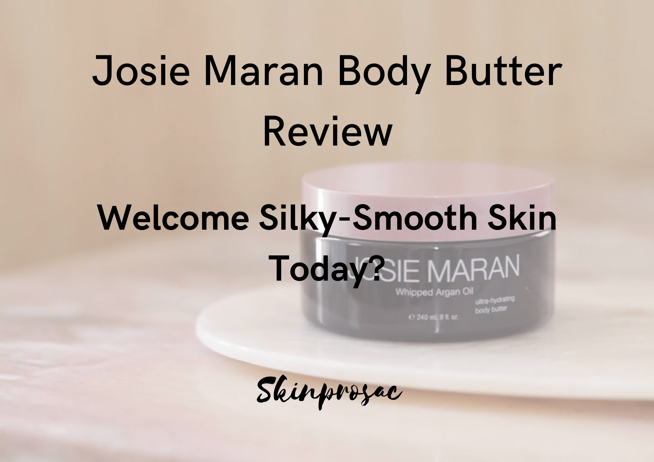 Josie Maran Body Butter reviews