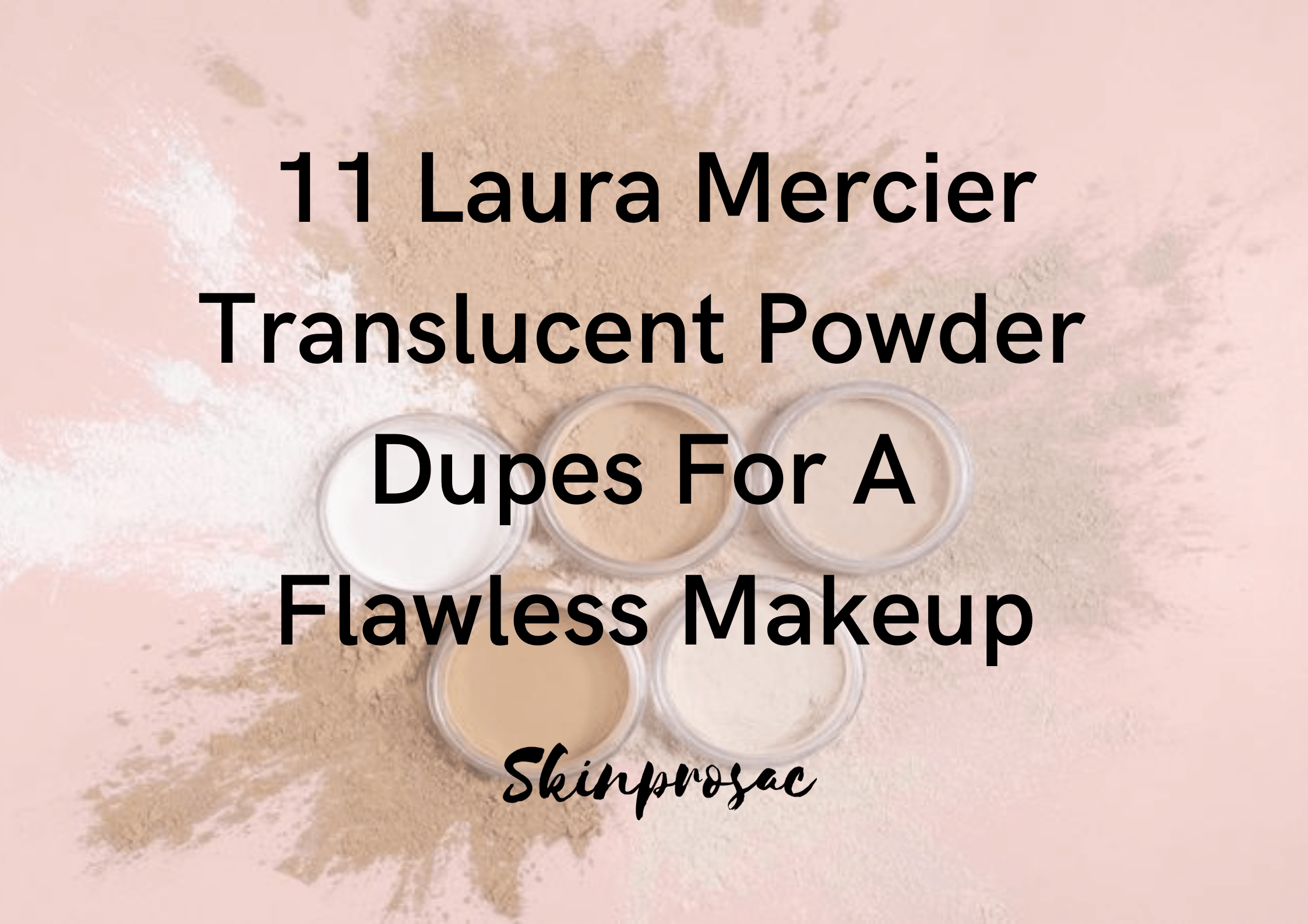 Laura Mercier Translucent Powder Dupe