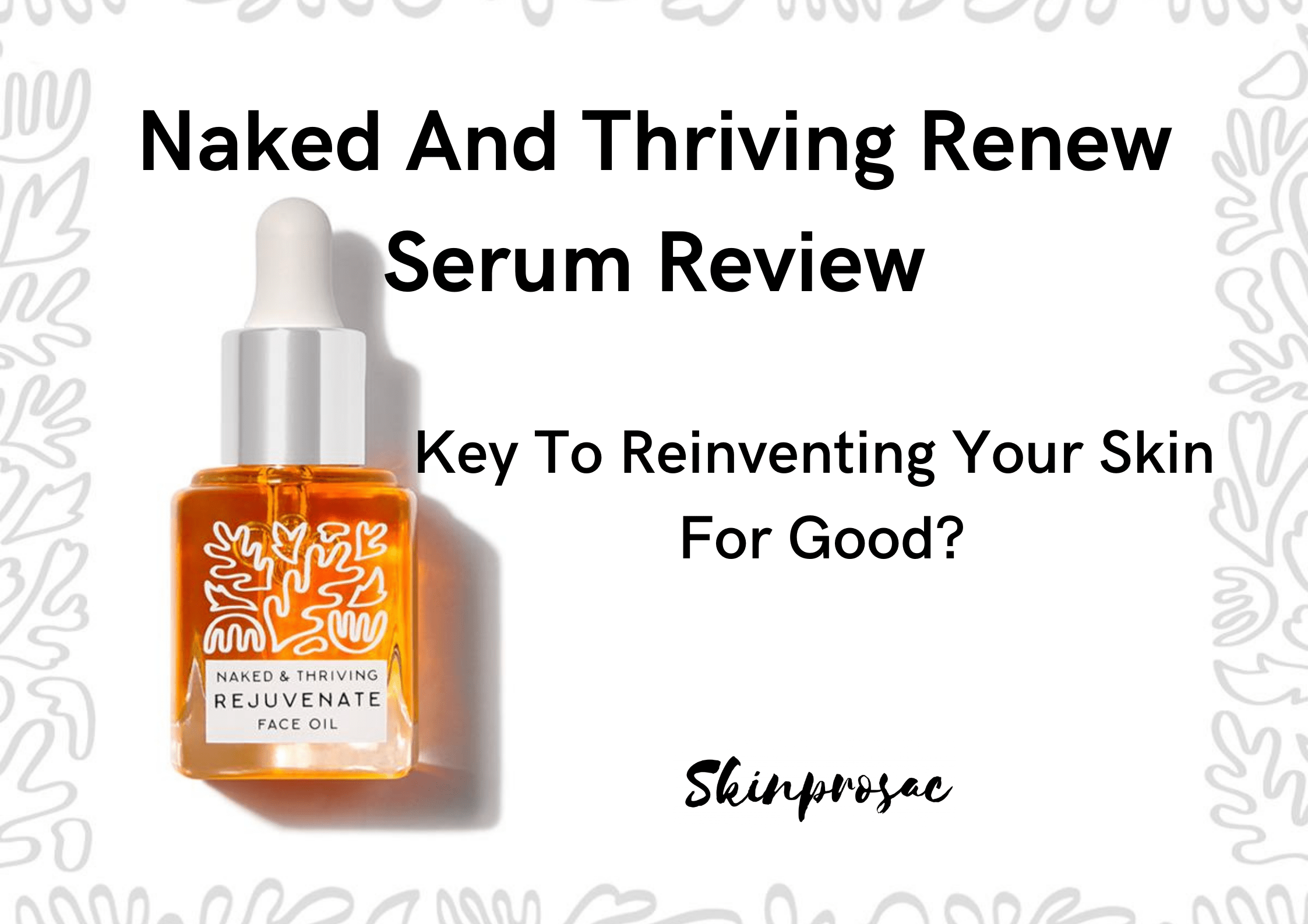 Naked And Thriving Renew Serum reviews