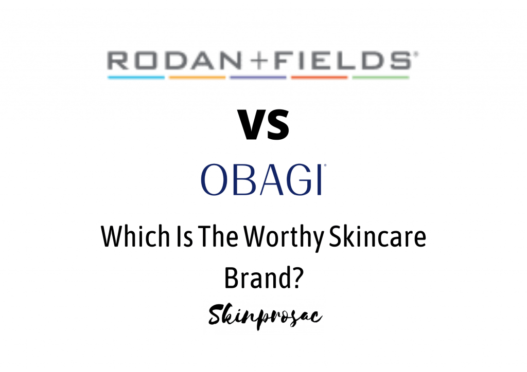 Rodan and Fields VS Obagi