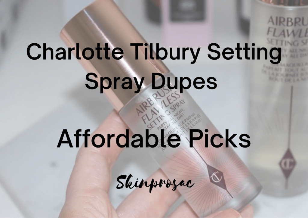 Charlotte Tilbury Setting Spray Dupe