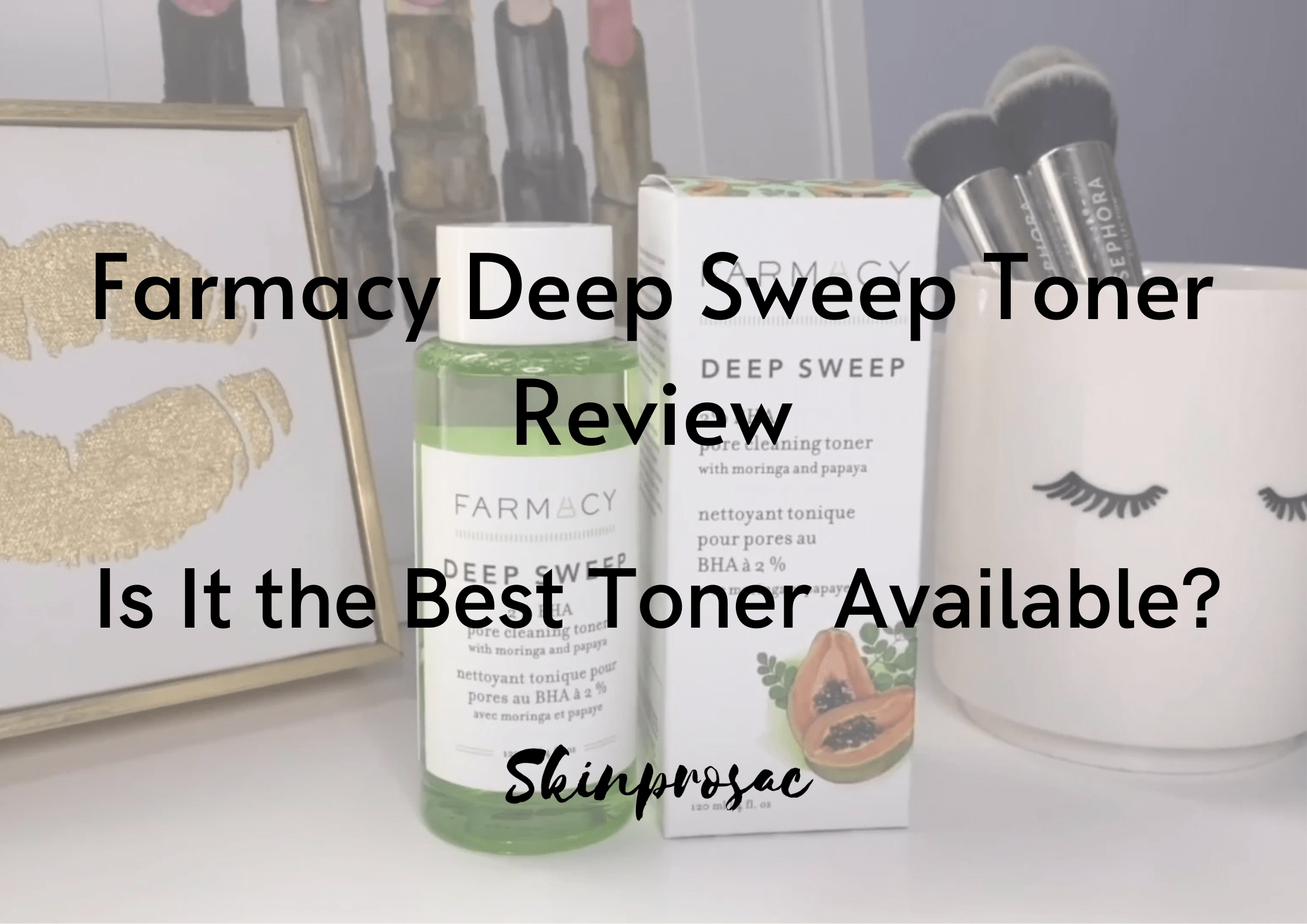 Farmacy Deep Sweep Toner review