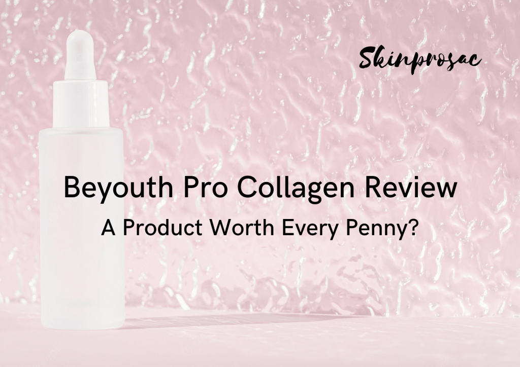 Beyouth Pro Collagen Review