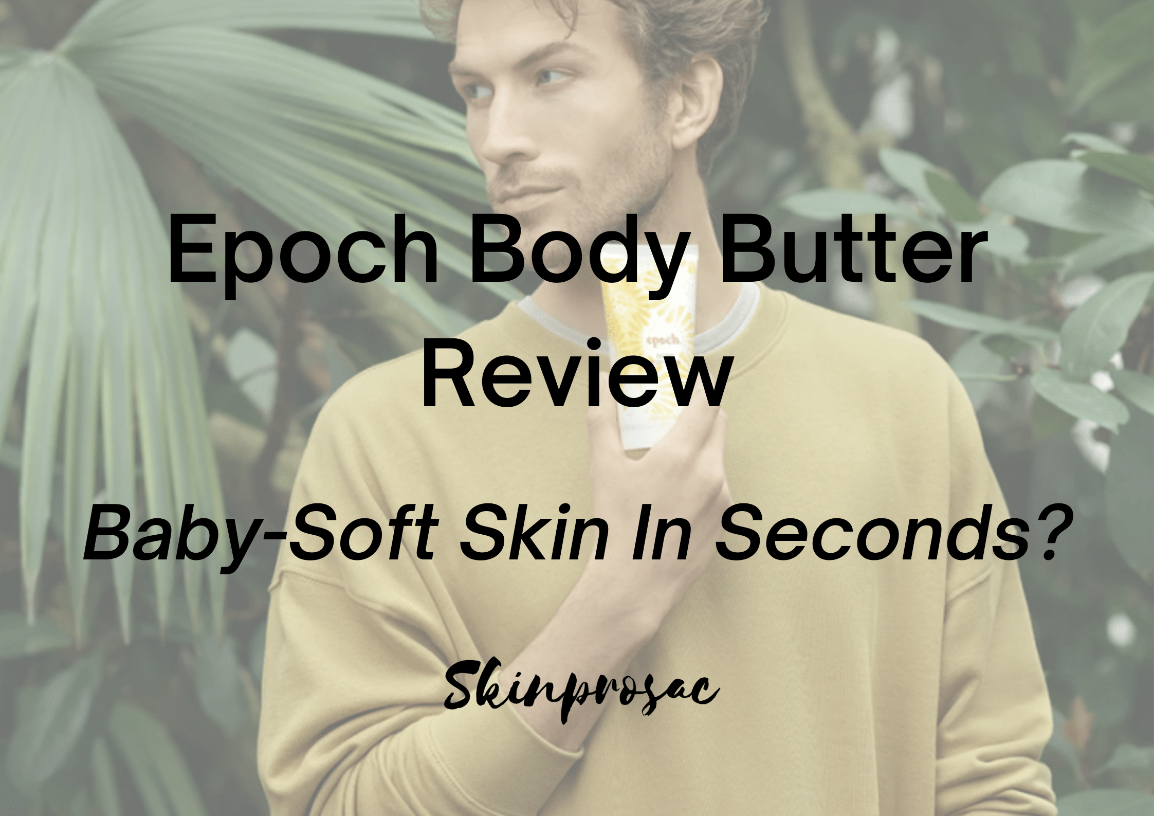 Epoch Body Butter Reviews