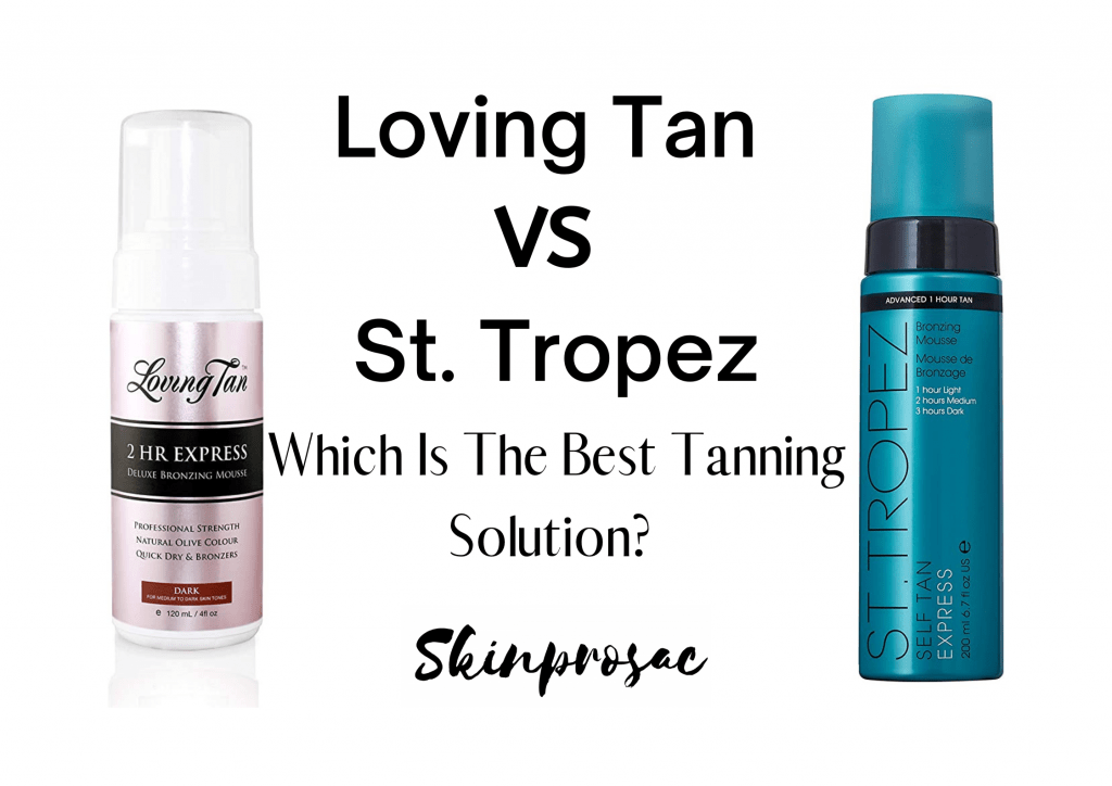 Loving Tan VS St. Tropez