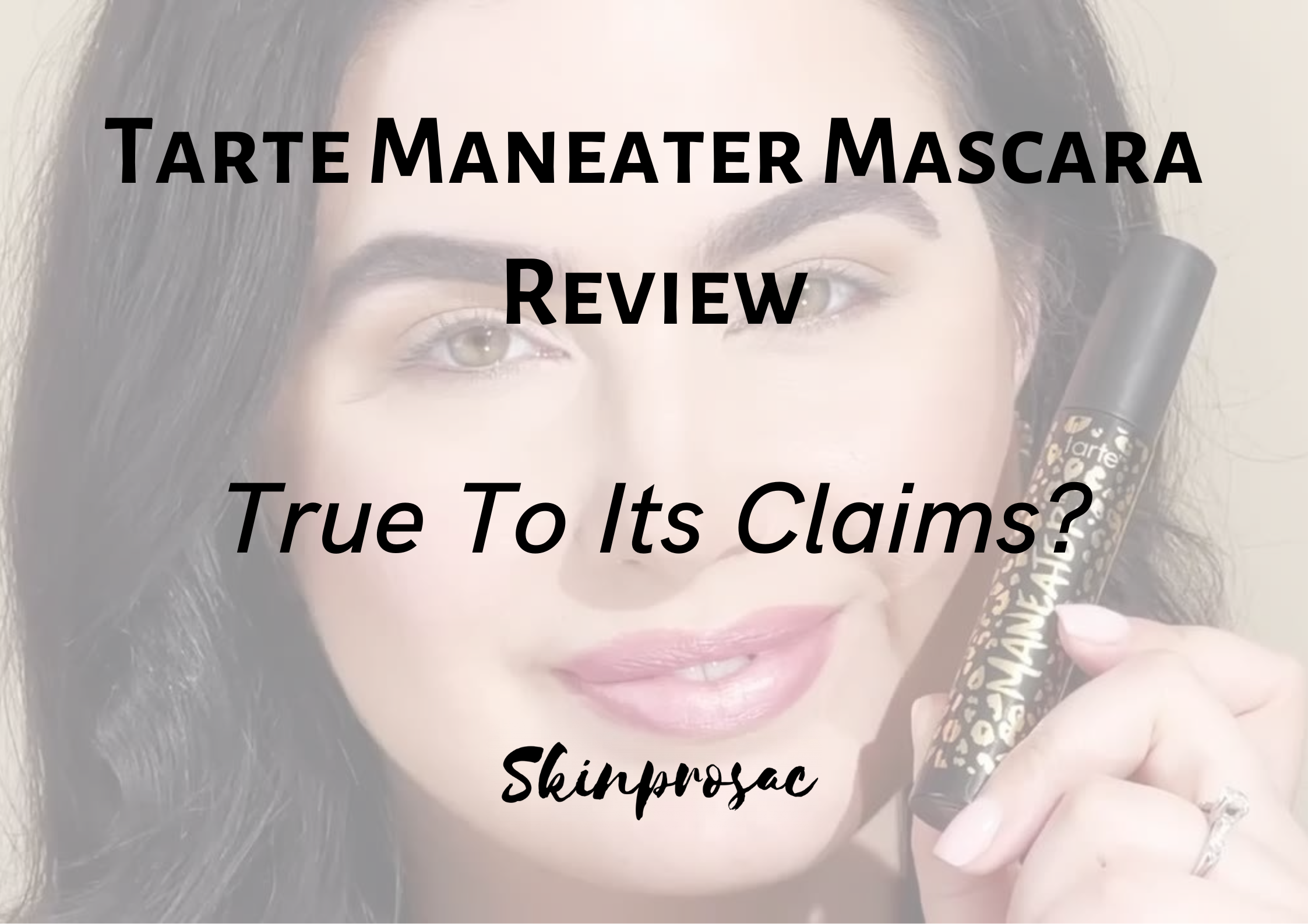 Tarte Maneater Mascara Review