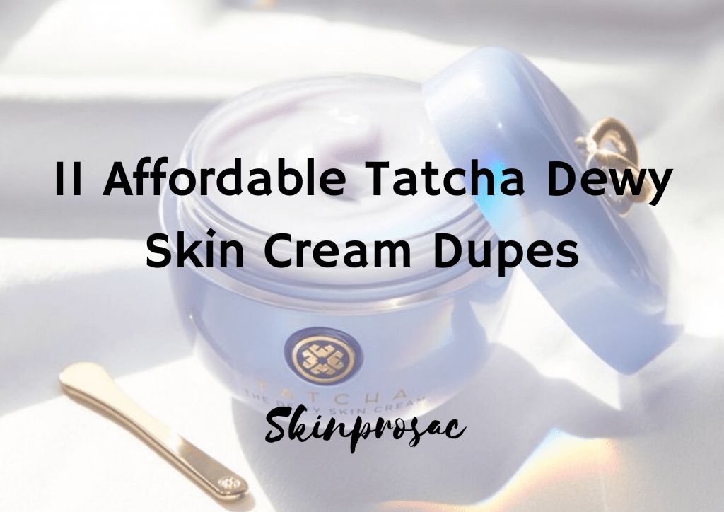 Tatcha Dewy Skin Cream Dupe