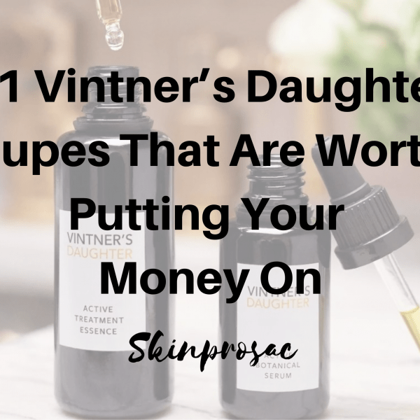 11 Vintner’s Daughter Dupes 2022 | Flawless & Affordable Picks