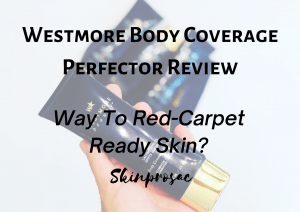 Westmore Body Coverage Perfector Reviews