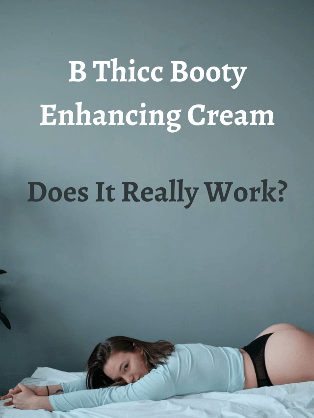 B Thicc | Does It Work? (Key to Soft Booty?)