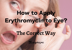 How to apply erythromycin to eye